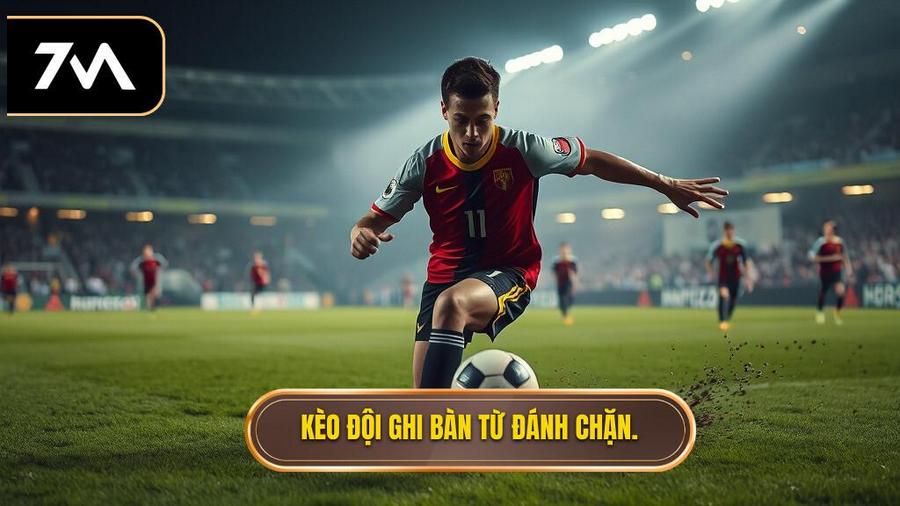 Hiểu rõ về kèo cược đội ghi bàn từ tình huống đánh chặn