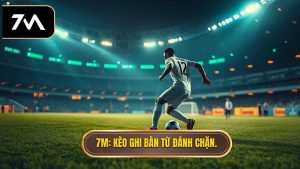 Kèo cược đội ghi bàn từ tình huống đánh chặn