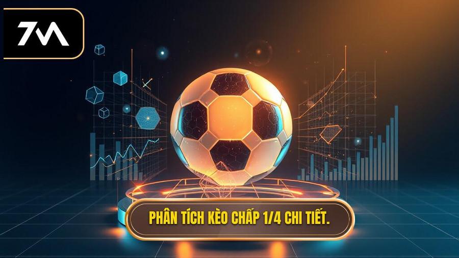 Phân tích đa chiều về Kèo chấp 1/4 (0.25) trong cá cược